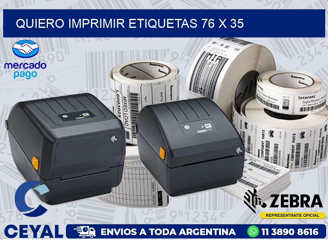 QUIERO IMPRIMIR ETIQUETAS 76 x 35