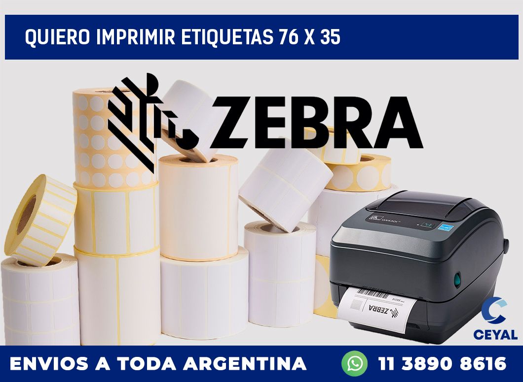 QUIERO IMPRIMIR ETIQUETAS 76 x 35