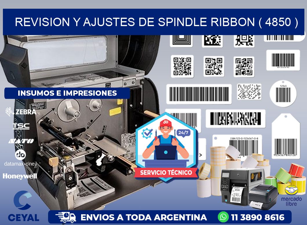 REVISION Y AJUSTES DE SPINDLE RIBBON ( 4850 )