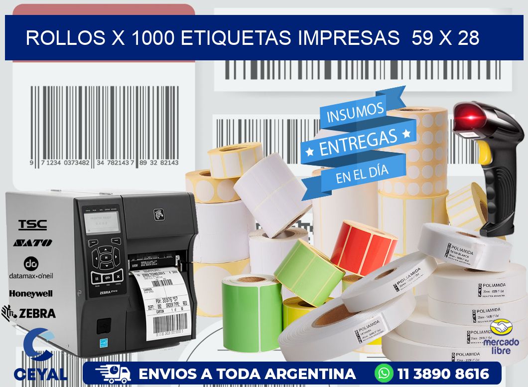 ROLLOS X 1000 ETIQUETAS IMPRESAS  59 x 28