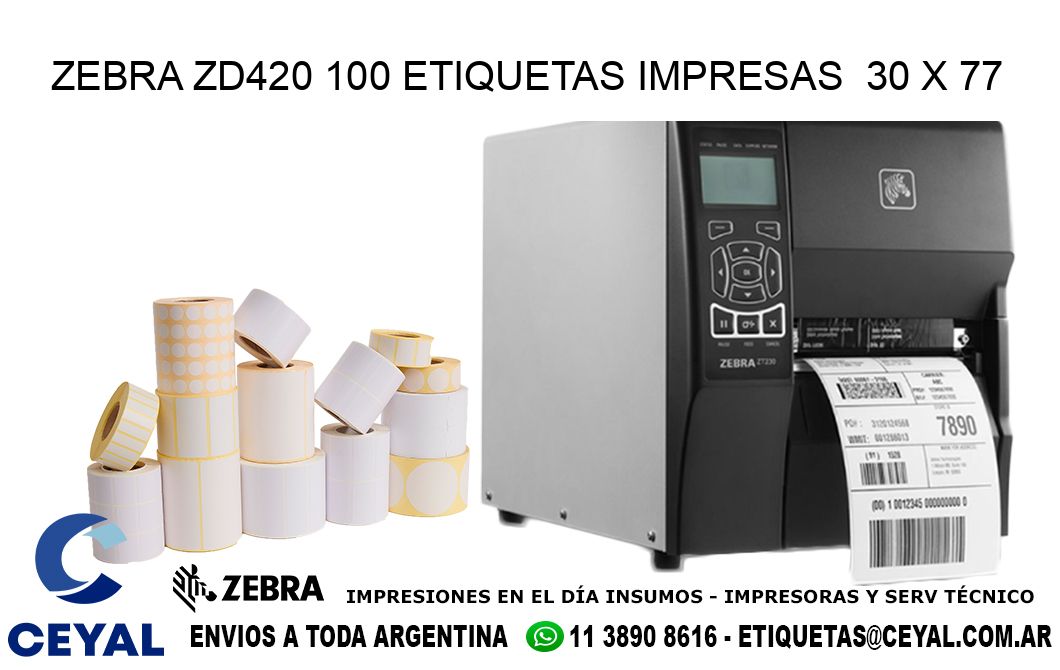 ZEBRA ZD420 100 ETIQUETAS IMPRESAS  30 x 77