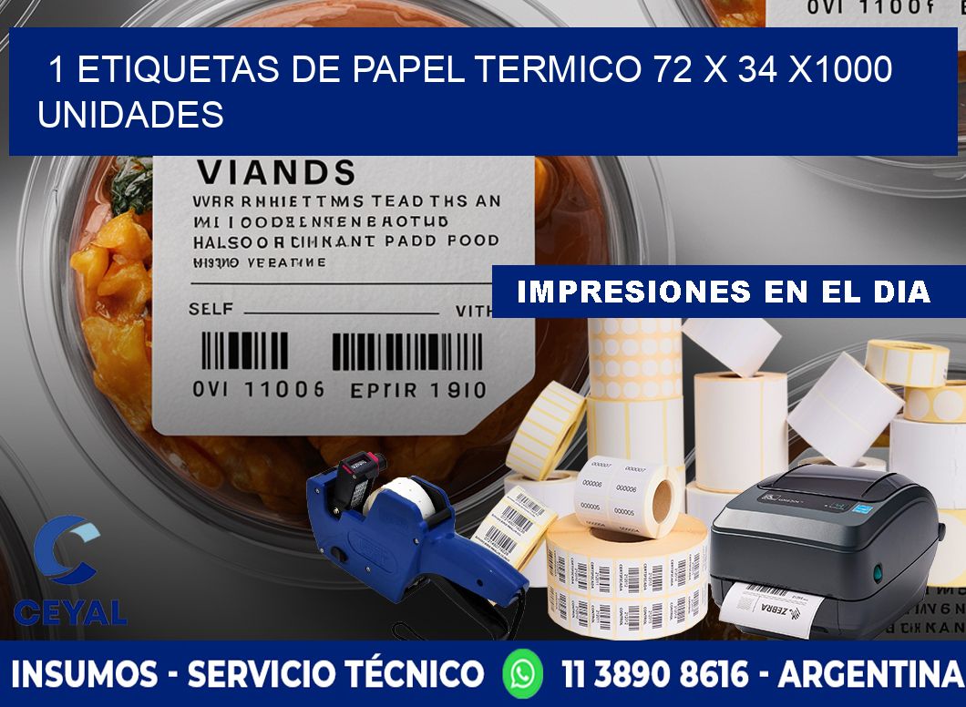 1 ETIQUETAS DE PAPEL TERMICO 72 x 34 X1000 UNIDADES