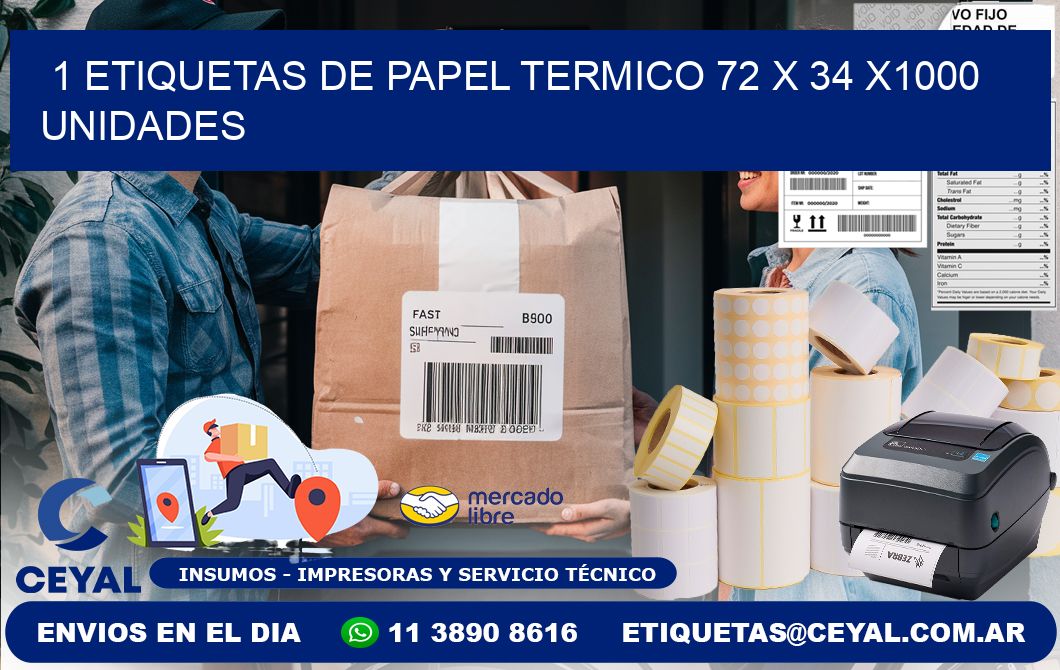 1 ETIQUETAS DE PAPEL TERMICO 72 x 34 X1000 UNIDADES