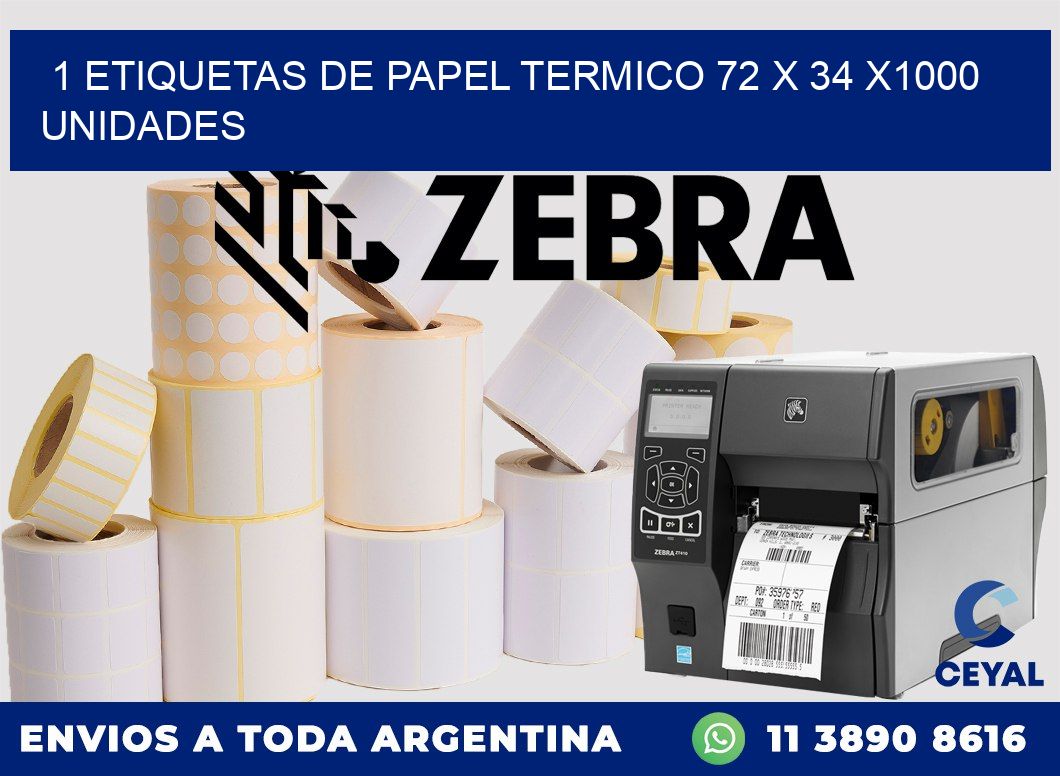 1 ETIQUETAS DE PAPEL TERMICO 72 x 34 X1000 UNIDADES