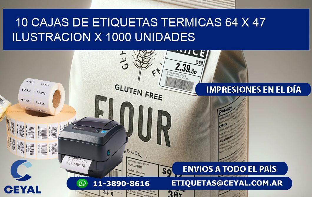 10 CAJAS DE ETIQUETAS TERMICAS 64 x 47 ILUSTRACION X 1000 UNIDADES