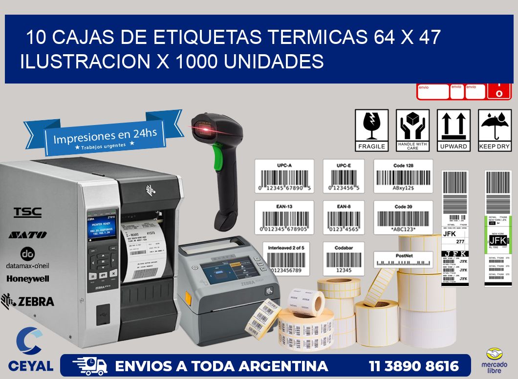 10 CAJAS DE ETIQUETAS TERMICAS 64 x 47 ILUSTRACION X 1000 UNIDADES