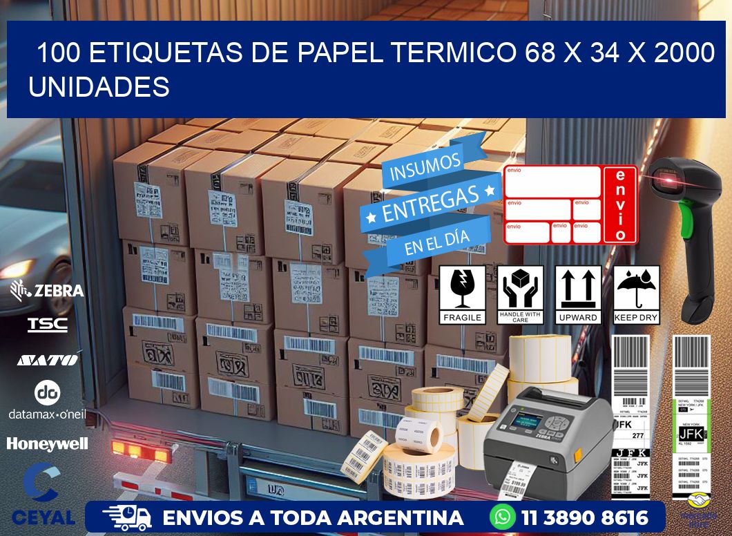 100 ETIQUETAS DE PAPEL TERMICO 68 x 34 X 2000 UNIDADES