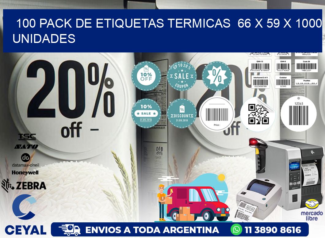 100 PACK DE ETIQUETAS TERMICAS  66 x 59 X 1000 UNIDADES