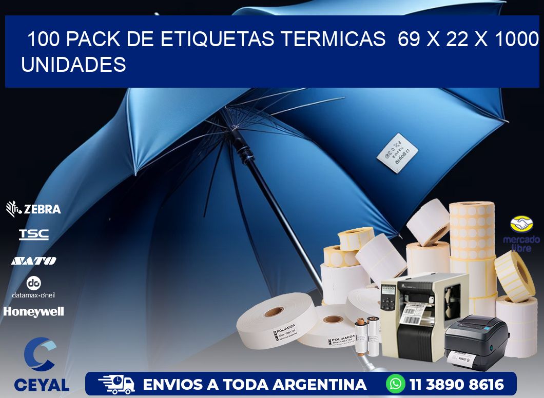 100 PACK DE ETIQUETAS TERMICAS  69 x 22 X 1000 UNIDADES