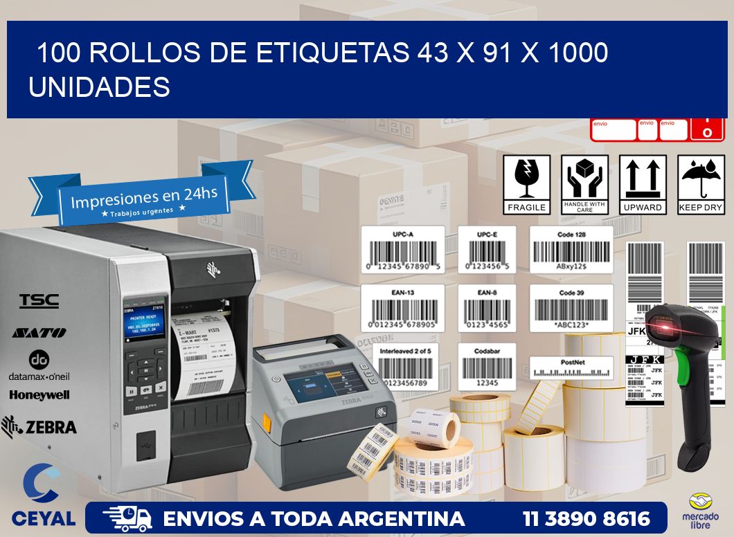 100 ROLLOS DE ETIQUETAS 43 x 91 X 1000 UNIDADES