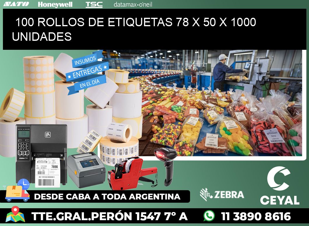 100 ROLLOS DE ETIQUETAS 78 x 50 X 1000 UNIDADES