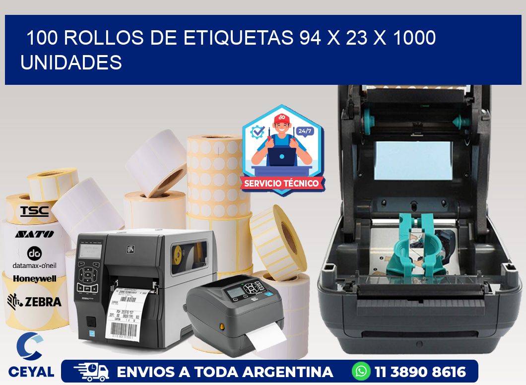 100 ROLLOS DE ETIQUETAS 94 x 23 X 1000 UNIDADES