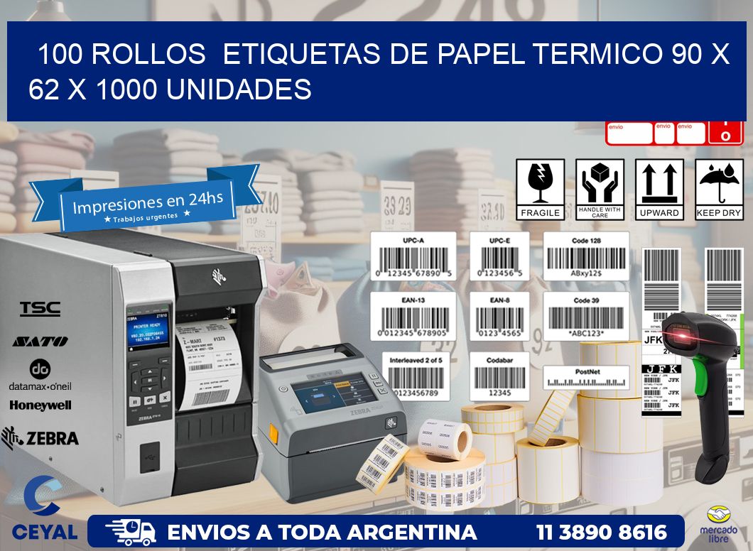 100 ROLLOS  ETIQUETAS DE PAPEL TERMICO 90 x 62 X 1000 UNIDADES