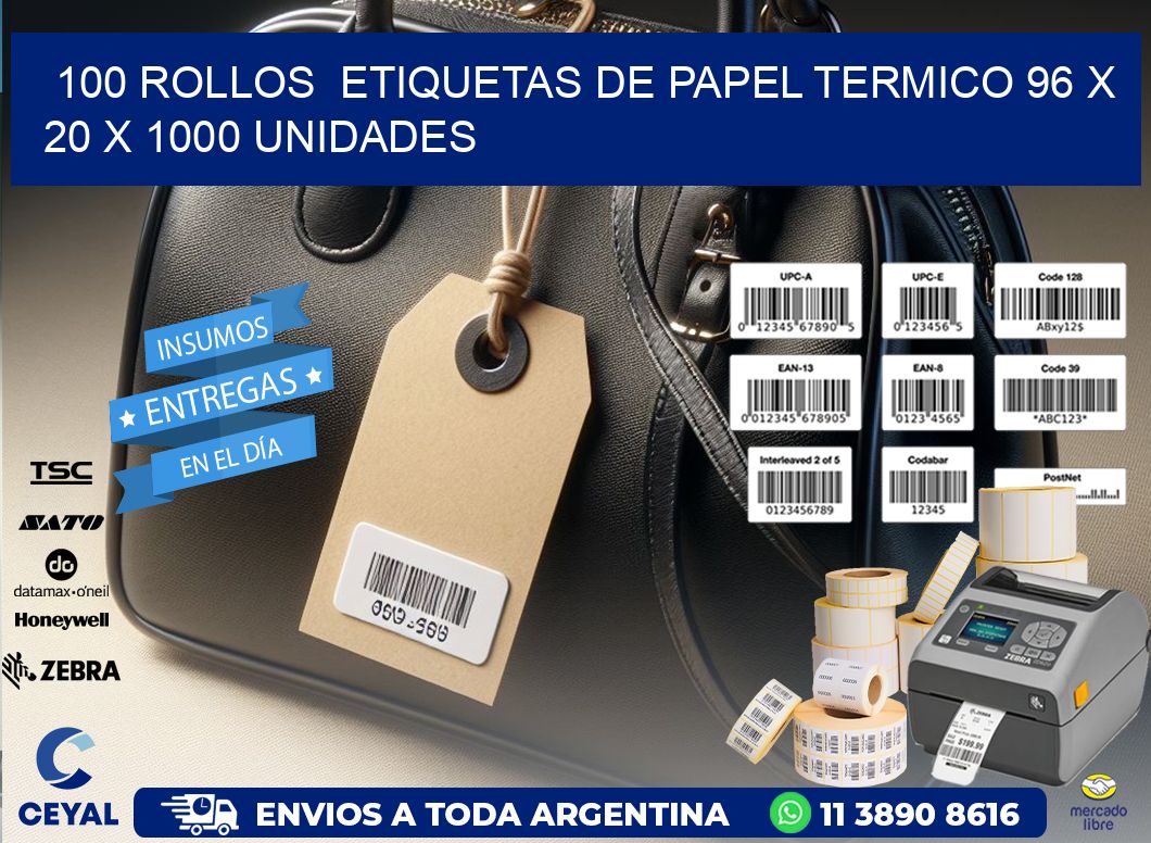 100 ROLLOS  ETIQUETAS DE PAPEL TERMICO 96 x 20 X 1000 UNIDADES