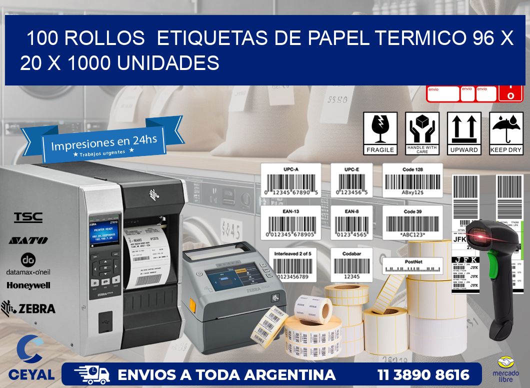 100 ROLLOS  ETIQUETAS DE PAPEL TERMICO 96 x 20 X 1000 UNIDADES