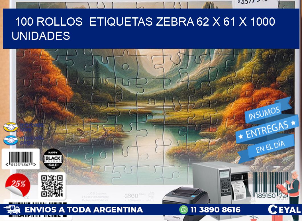 100 ROLLOS  ETIQUETAS ZEBRA 62 x 61 X 1000 UNIDADES