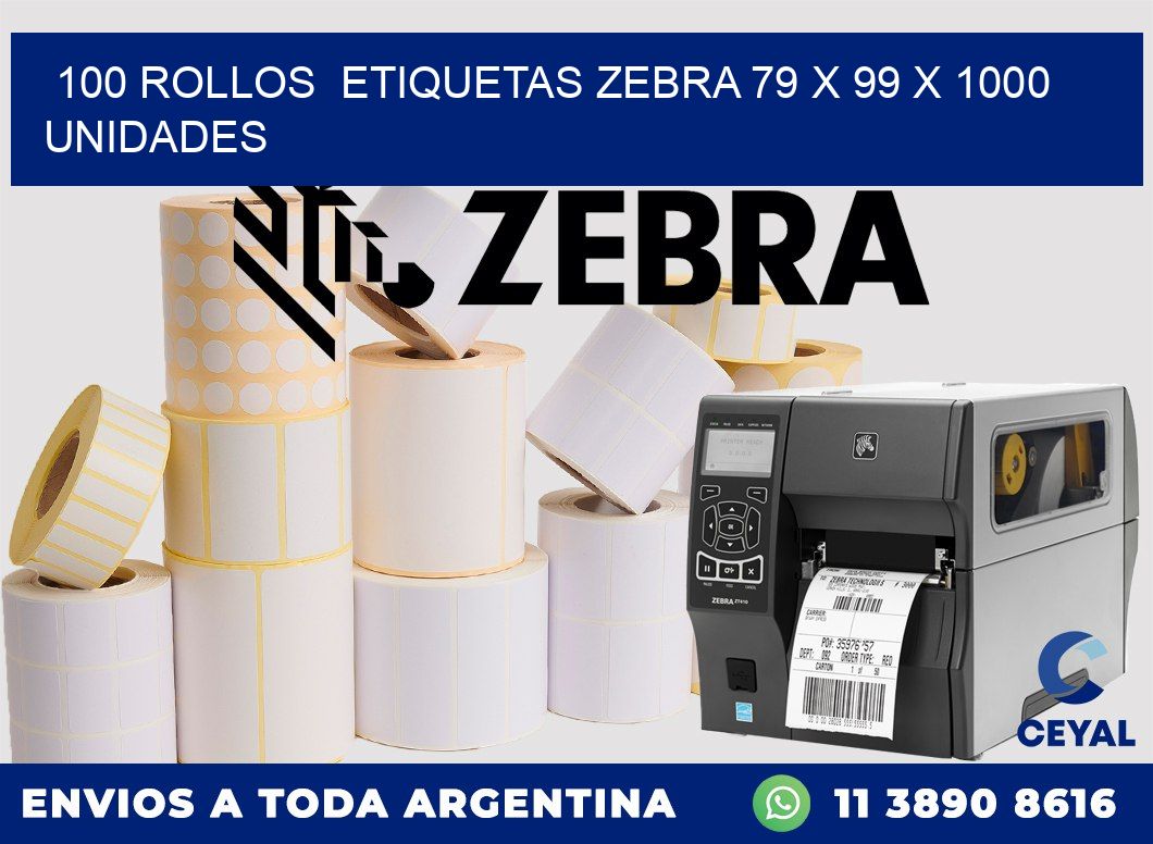 100 ROLLOS  ETIQUETAS ZEBRA 79 x 99 X 1000 UNIDADES