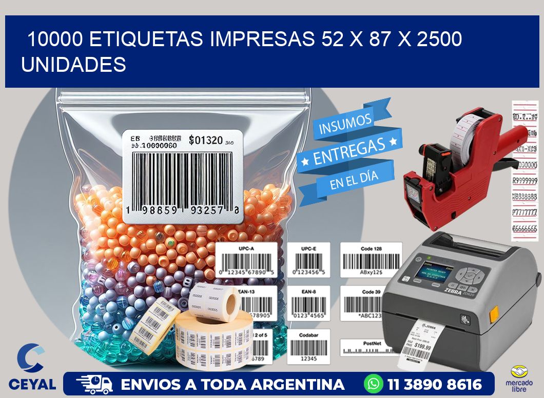 10000 ETIQUETAS IMPRESAS 52 x 87 X 2500 UNIDADES