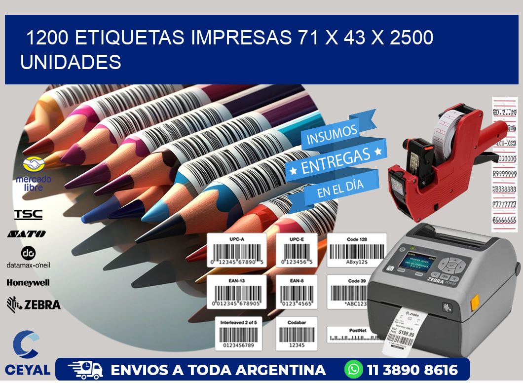 1200 ETIQUETAS IMPRESAS 71 x 43 X 2500 UNIDADES