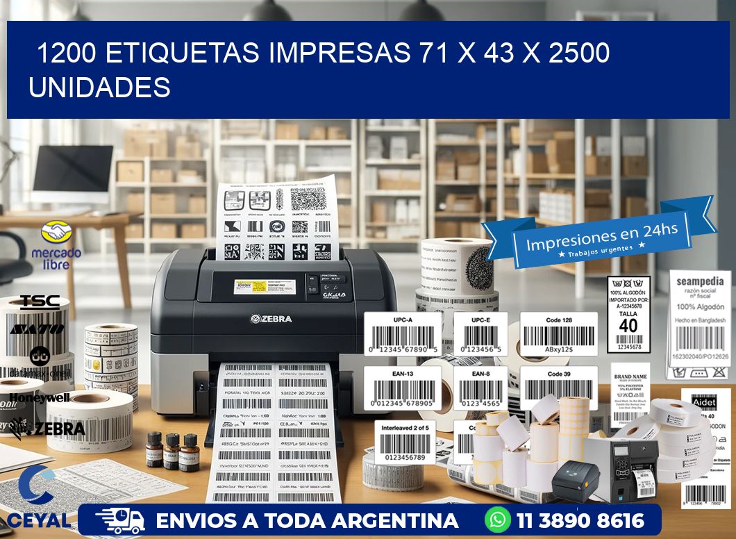 1200 ETIQUETAS IMPRESAS 71 x 43 X 2500 UNIDADES