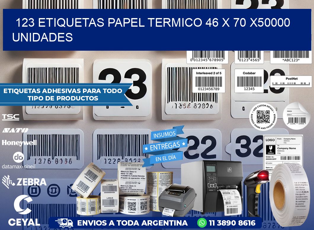 123 ETIQUETAS PAPEL TERMICO 46 x 70 X50000 UNIDADES