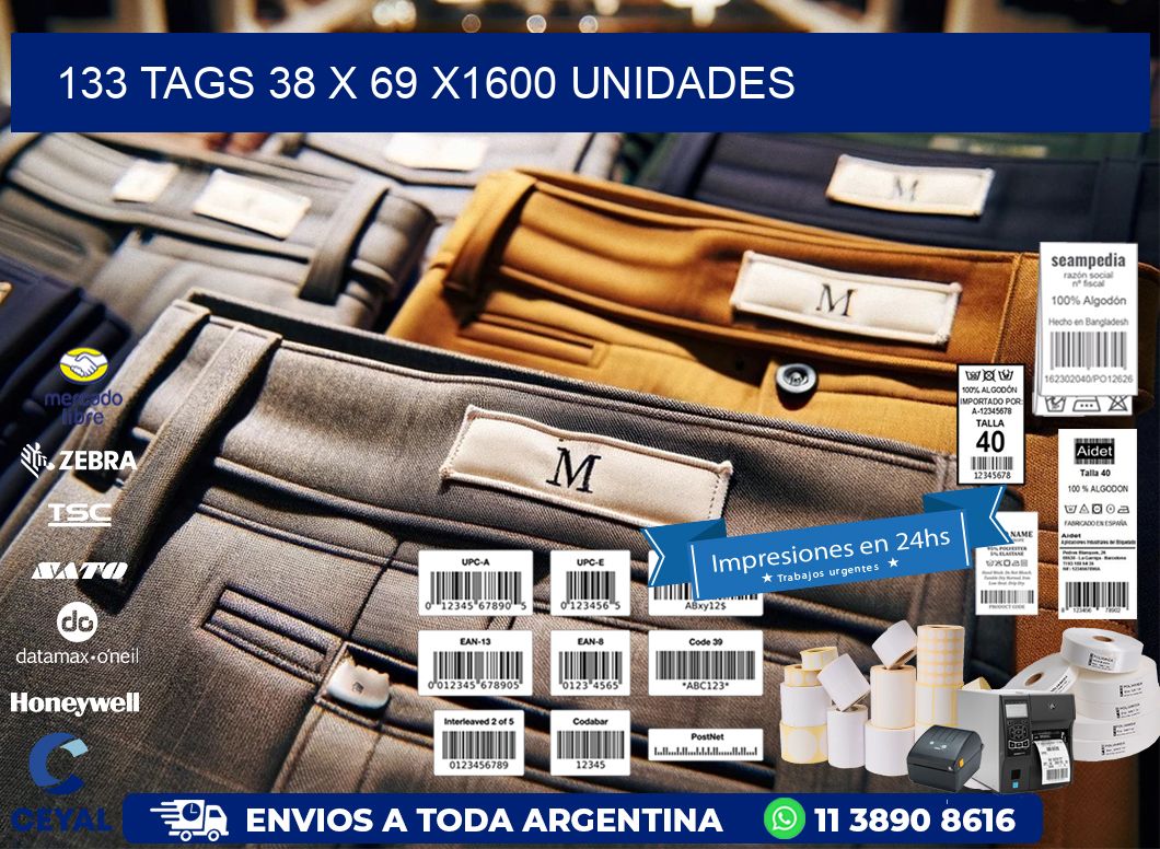 133 TAGS 38 x 69 X1600 UNIDADES