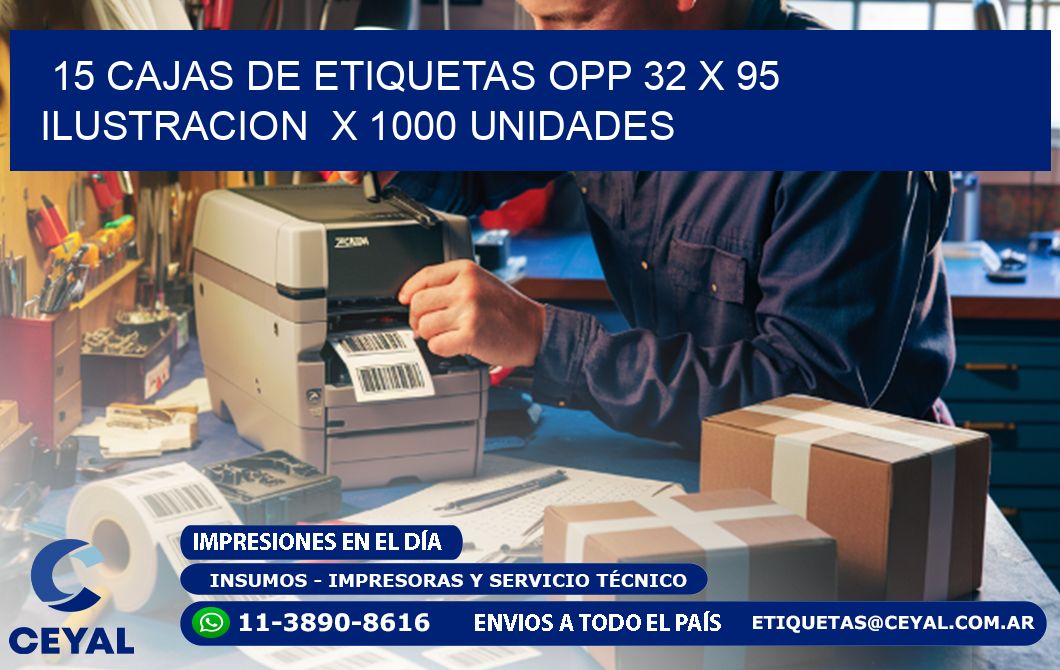 15 CAJAS DE ETIQUETAS OPP 32 x 95 ILUSTRACION  X 1000 UNIDADES