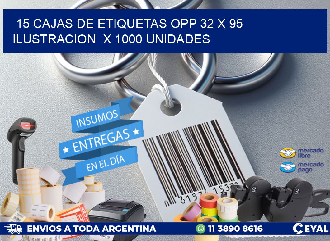 15 CAJAS DE ETIQUETAS OPP 32 x 95 ILUSTRACION  X 1000 UNIDADES