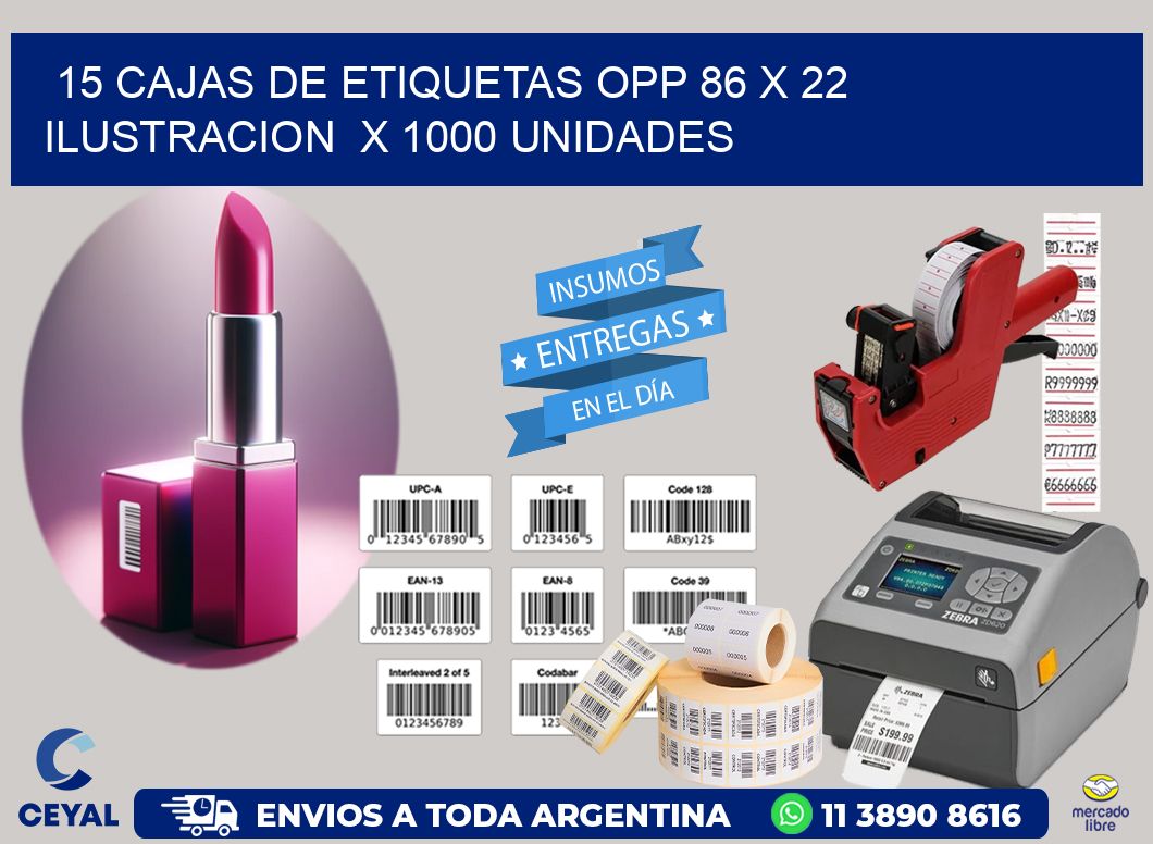 15 CAJAS DE ETIQUETAS OPP 86 x 22 ILUSTRACION  X 1000 UNIDADES