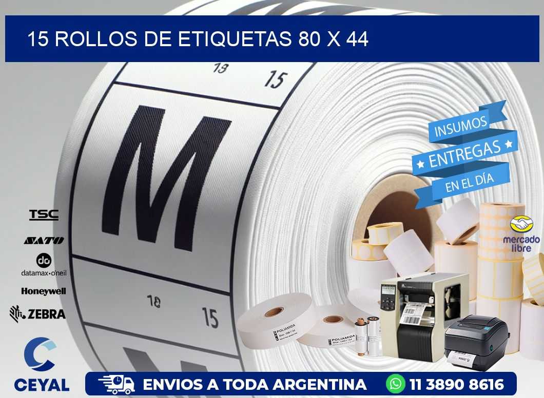 15 ROLLOS DE ETIQUETAS 80 x 44