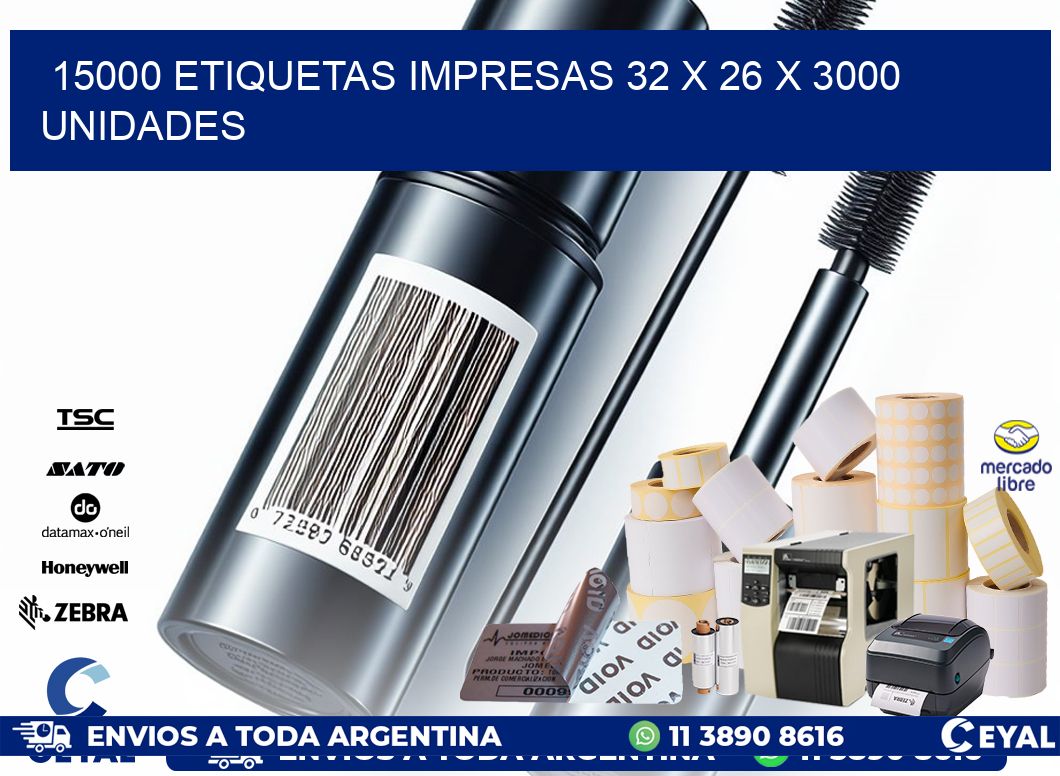 15000 ETIQUETAS IMPRESAS 32 x 26 X 3000 UNIDADES