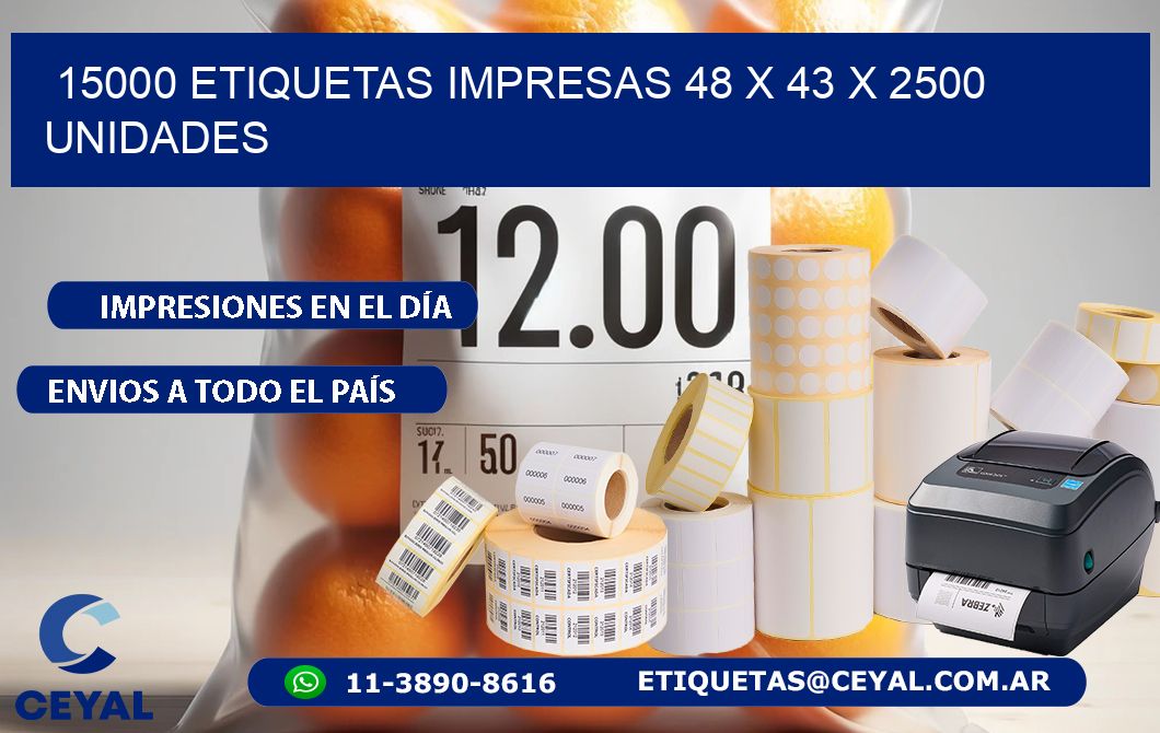 15000 ETIQUETAS IMPRESAS 48 x 43 X 2500 UNIDADES