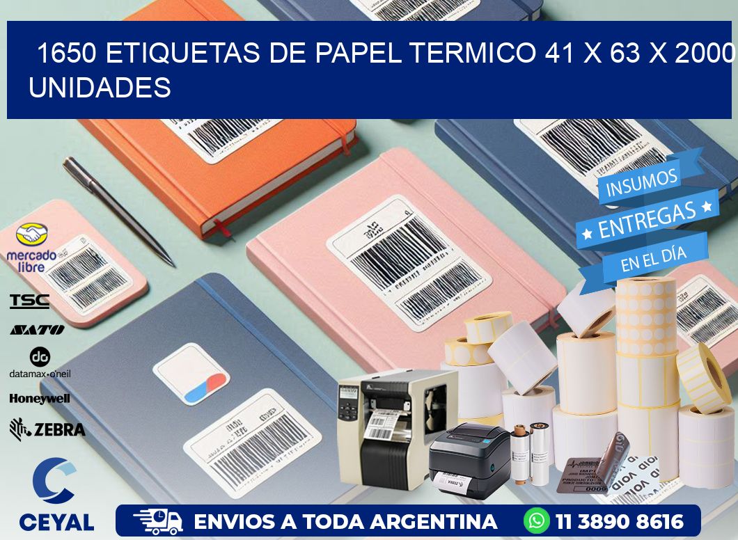 1650 ETIQUETAS DE PAPEL TERMICO 41 x 63 X 2000 UNIDADES