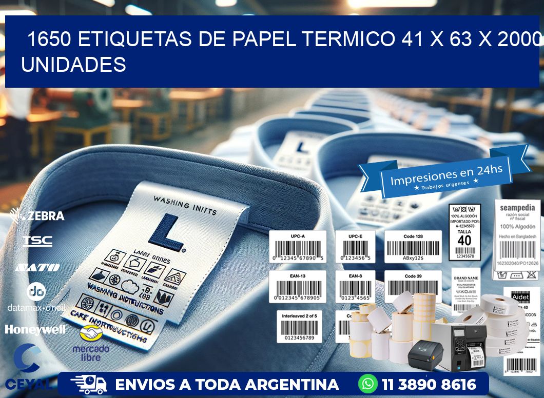 1650 ETIQUETAS DE PAPEL TERMICO 41 x 63 X 2000 UNIDADES