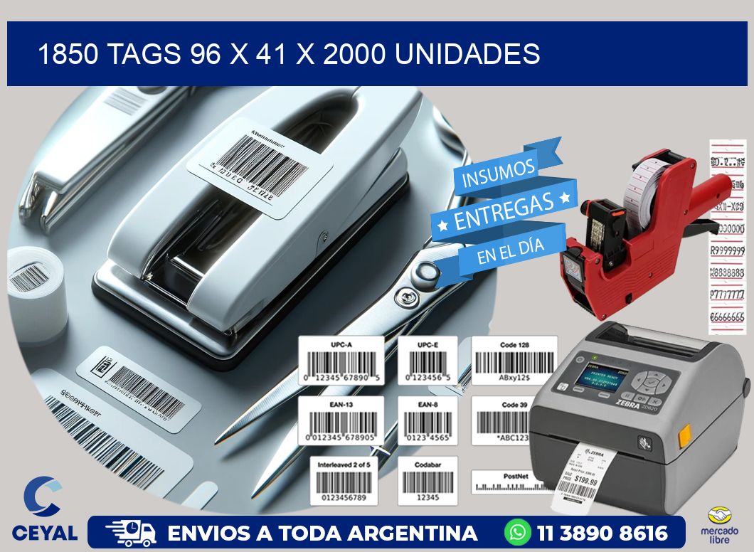 1850 TAGS 96 x 41 X 2000 UNIDADES