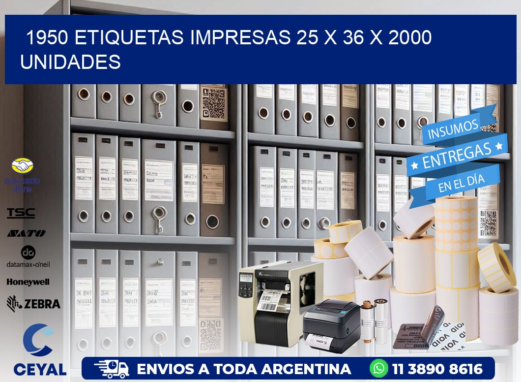 1950 ETIQUETAS IMPRESAS 25 x 36 X 2000 UNIDADES