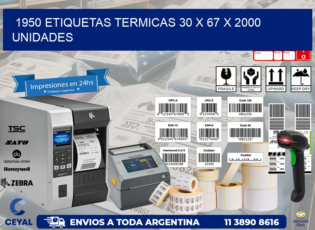 1950 ETIQUETAS TERMICAS 30 x 67 X 2000 UNIDADES