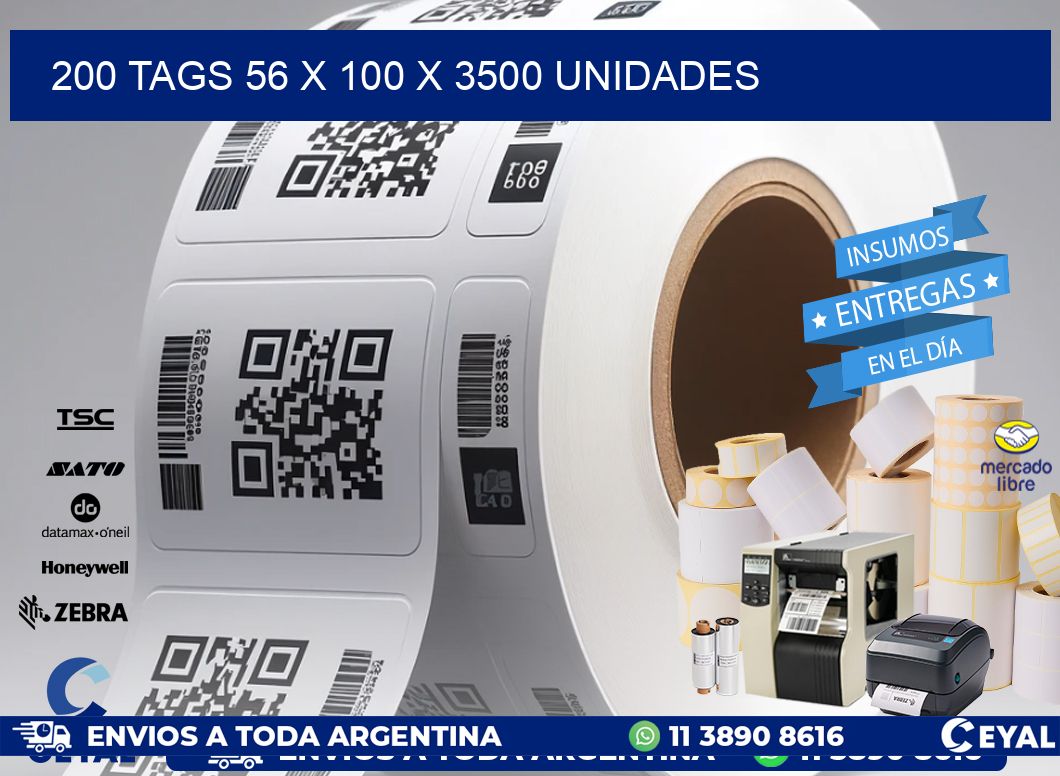 200 TAGS 56 x 100 X 3500 UNIDADES