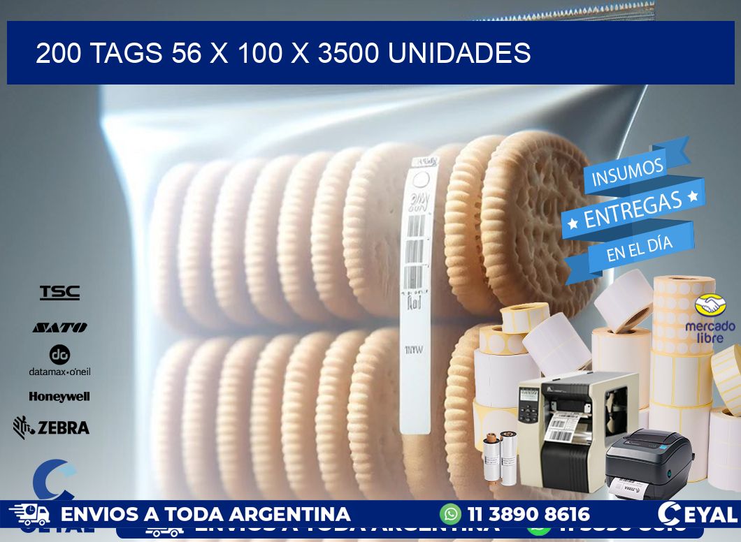 200 TAGS 56 x 100 X 3500 UNIDADES