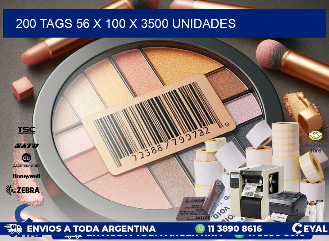 200 TAGS 56 x 100 X 3500 UNIDADES