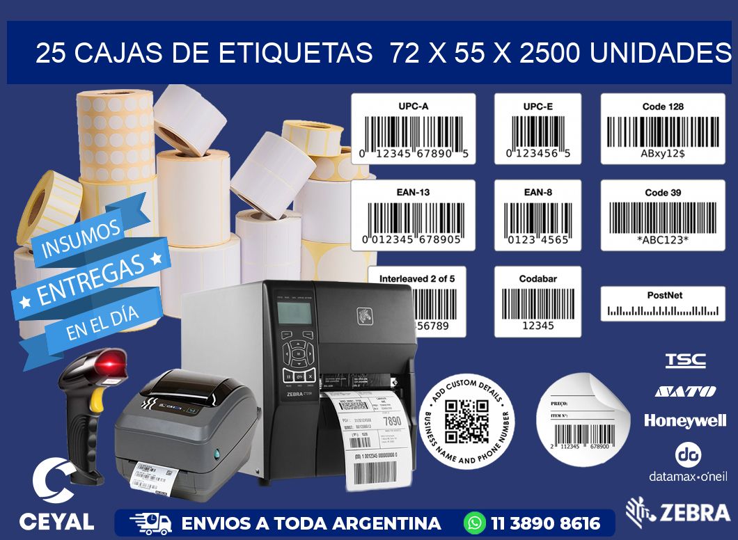 25 CAJAS DE ETIQUETAS  72 x 55 X 2500 UNIDADES