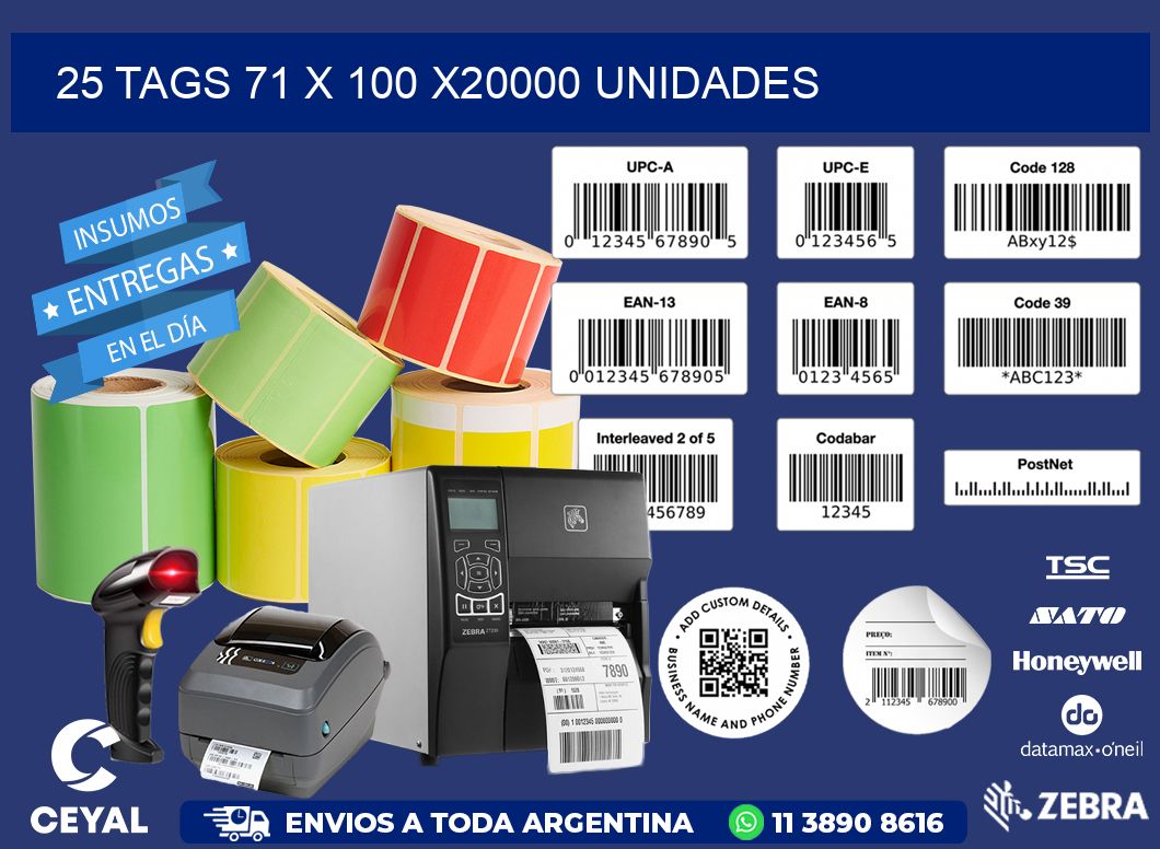 25 TAGS 71 x 100 X20000 UNIDADES