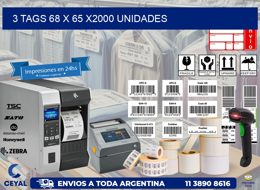 3 TAGS 68 x 65 X2000 UNIDADES