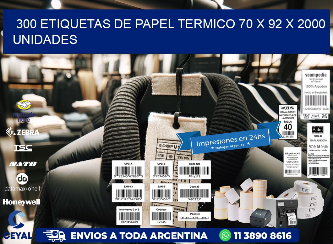 300 ETIQUETAS DE PAPEL TERMICO 70 x 92 X 2000 UNIDADES