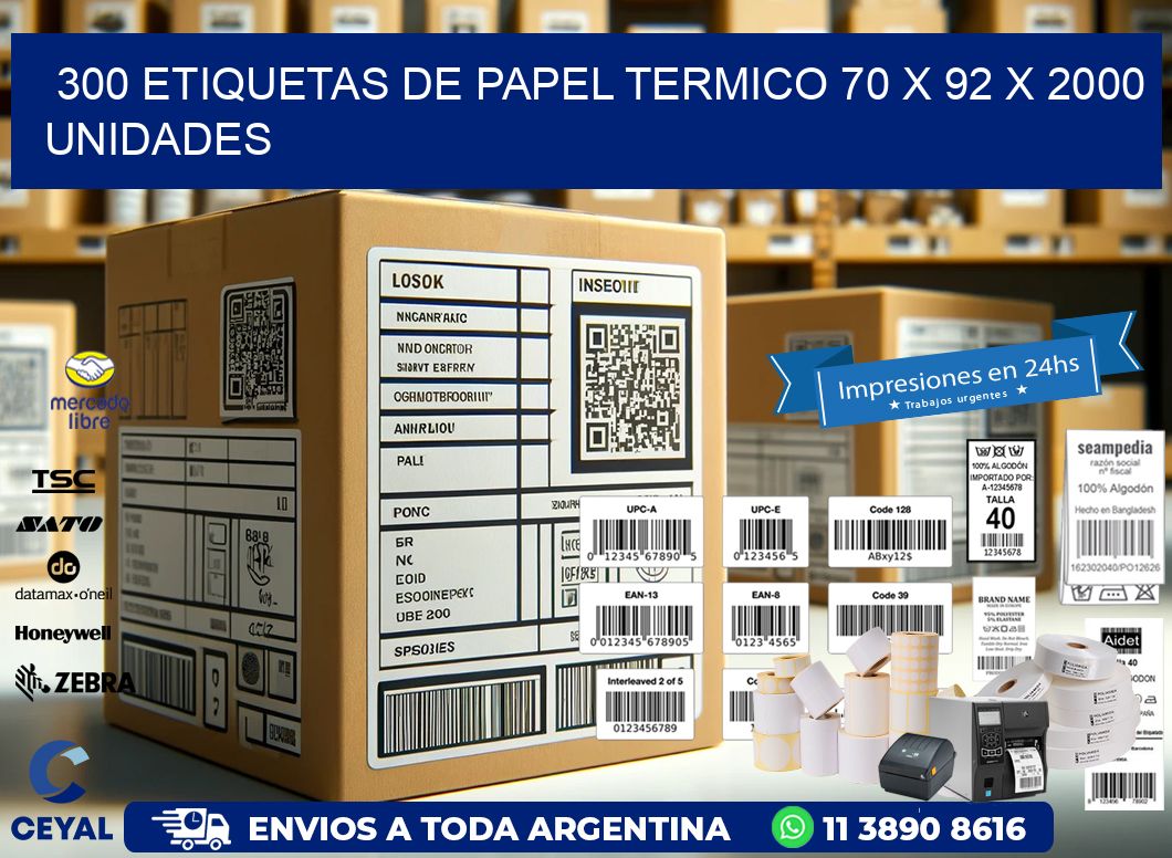 300 ETIQUETAS DE PAPEL TERMICO 70 x 92 X 2000 UNIDADES