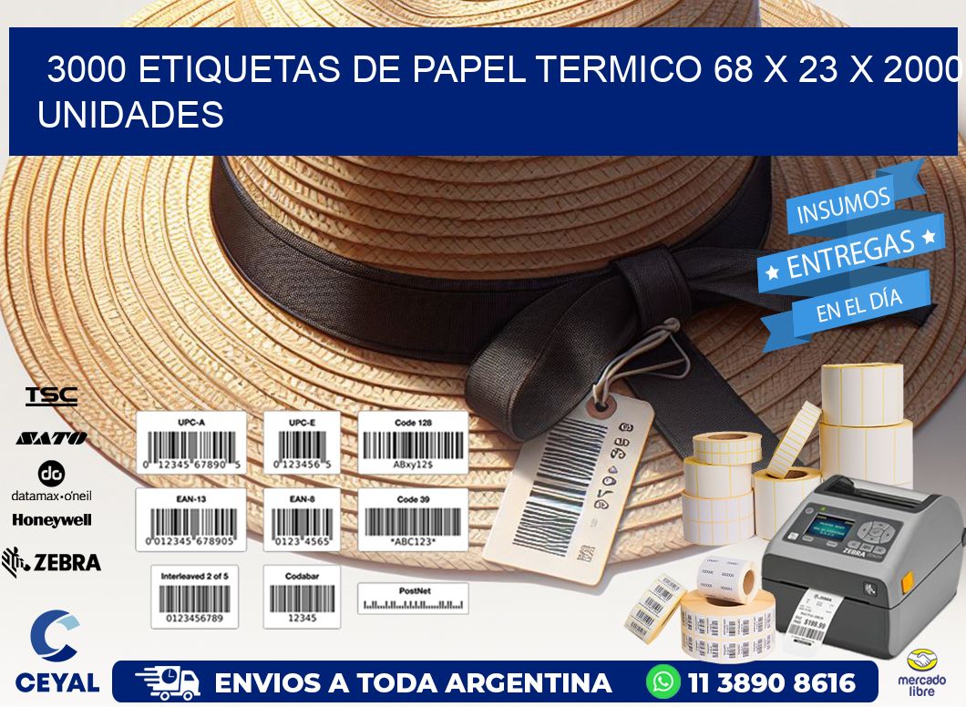 3000 ETIQUETAS DE PAPEL TERMICO 68 x 23 X 2000 UNIDADES