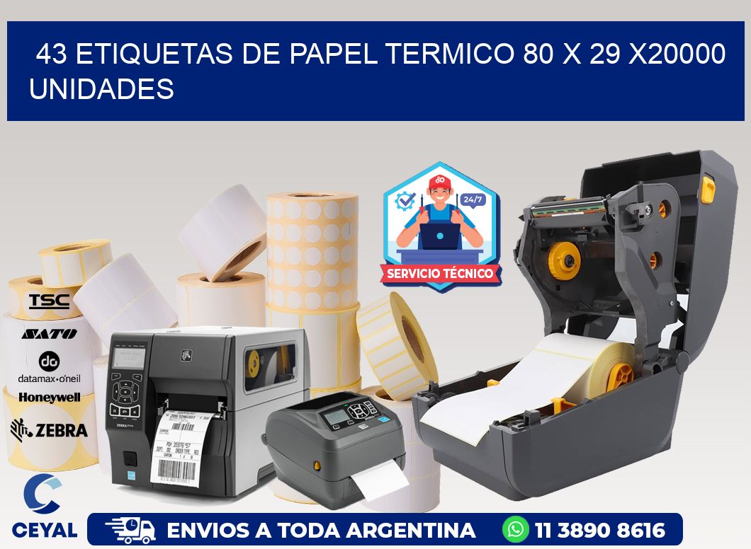 43 ETIQUETAS DE PAPEL TERMICO 80 x 29 X20000 UNIDADES