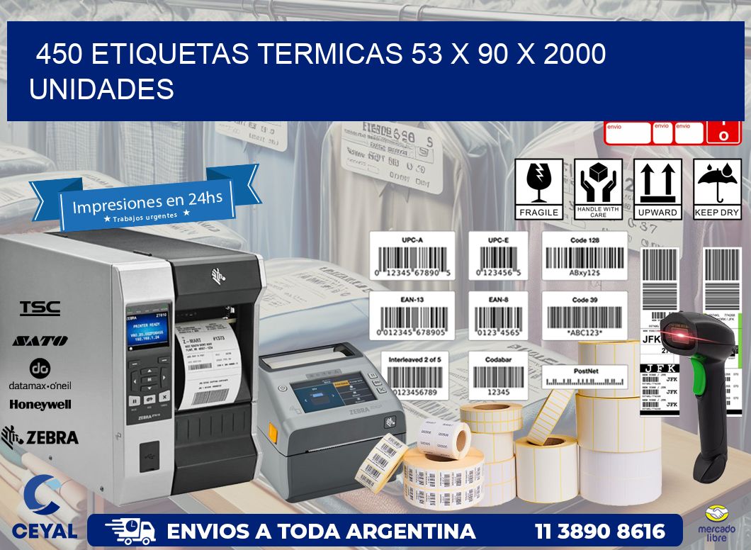 450 ETIQUETAS TERMICAS 53 x 90 X 2000 UNIDADES