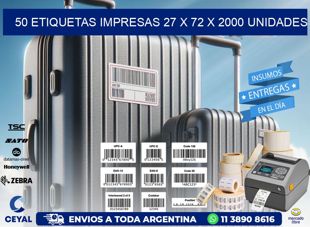 50 ETIQUETAS IMPRESAS 27 x 72 X 2000 UNIDADES