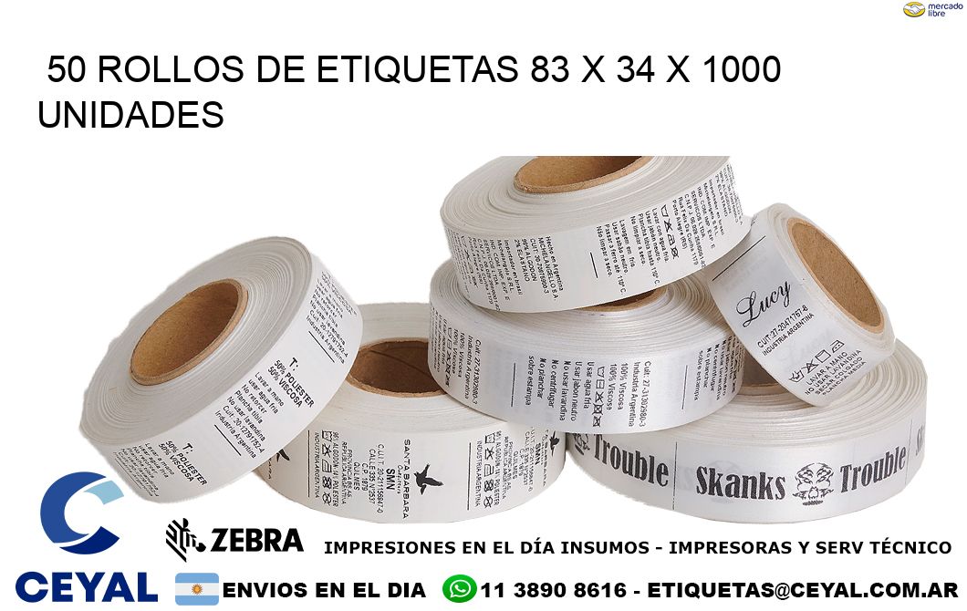 50 ROLLOS DE ETIQUETAS 83 x 34 X 1000 UNIDADES